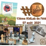 KidLab de l'été #13 du 07 aout 2021