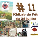 KidLab de l'été #11 du 24 juillet 2021