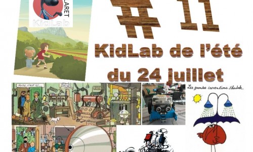 KidLab de l'été #11 du 24 juillet 2021